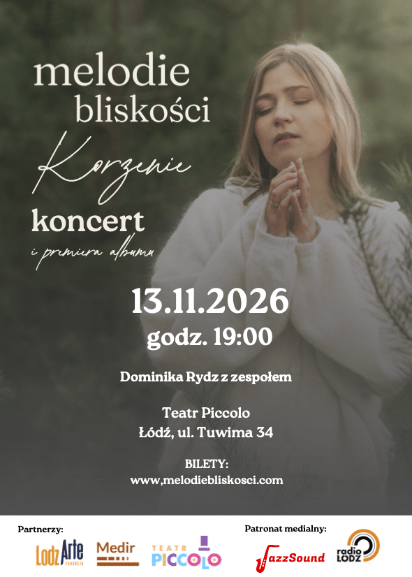 Plakat koncertu premierowego Melodie Bliskości – 13.11.2026, Teatr Piccolo, Łódź